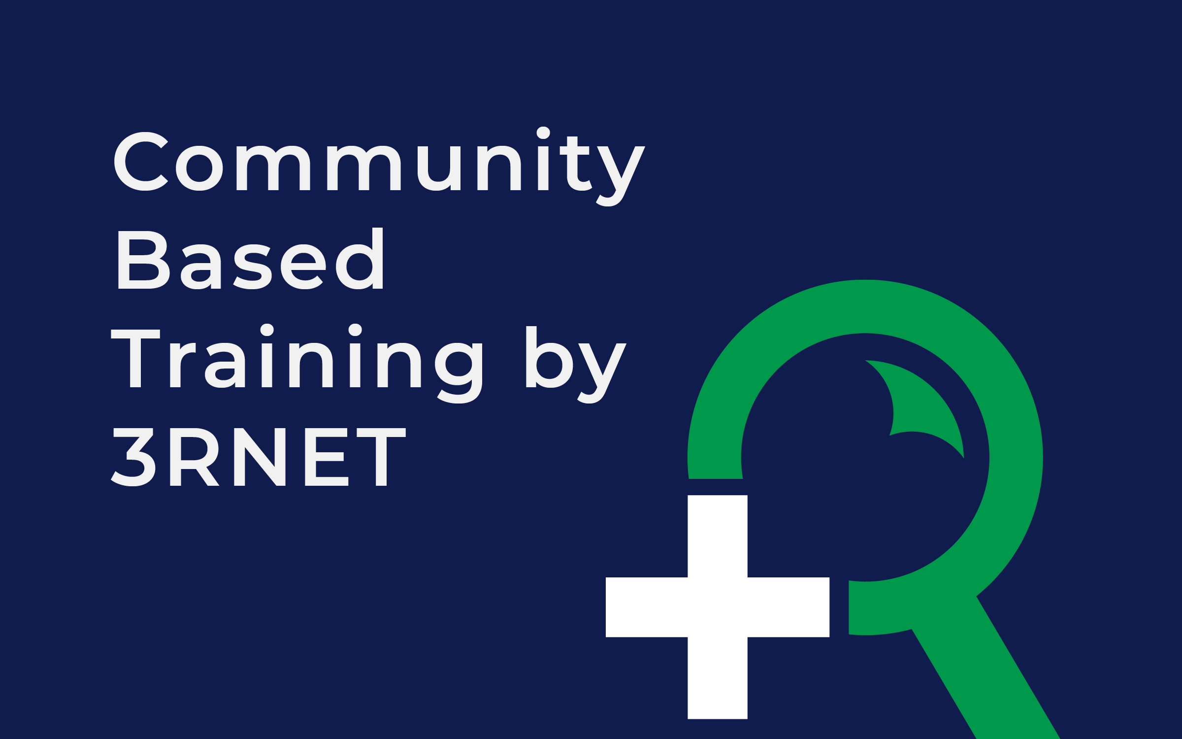 COMMUNITY BASED TRAINING